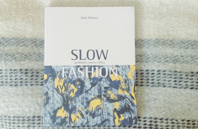 Slow Fashion – aesthetics meets ethics
